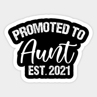 Promoted To Aunt Est. 2021 Sticker